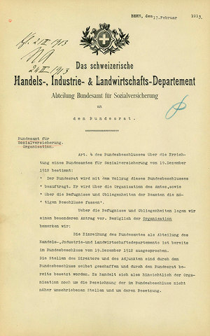 Proposal to the Federal Council regarding the organization of the Federal Social Insurance Office, 17th February 1913, source: Swiss Federal Archives, Bern, CH-BAR#E46#1000-865#29#2#5.
