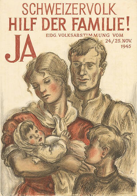 Swiss people, help the family! Federal vote of 25 November 1945, Hugo Laupi, Poster Collection of the Basel School of Design, reference: CH-000957-X:4345.